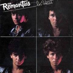 The Romantics : In Heat